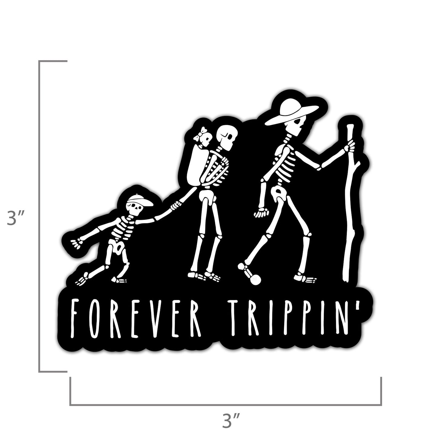 Forever Trippin' Sticker