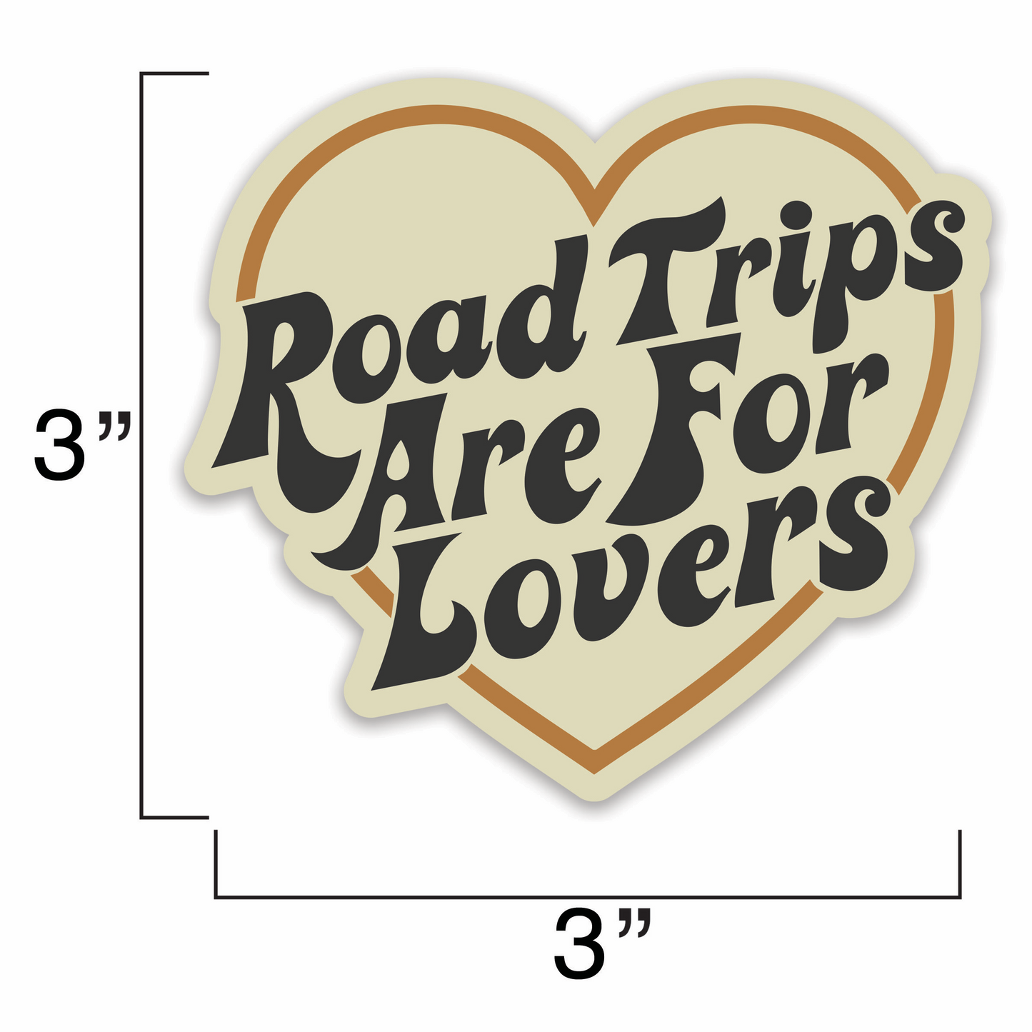 Sticker Road Trips Are For Lovers Sticker (Brown)