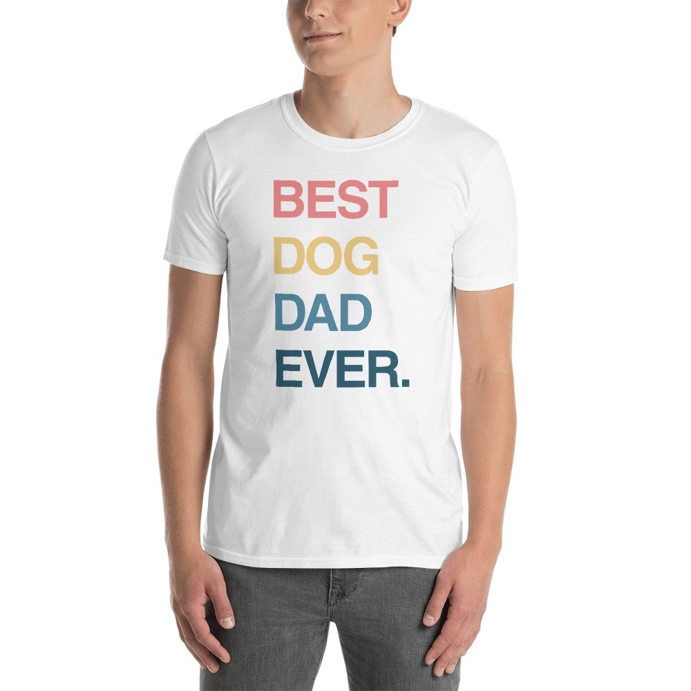 Best Dog Dad Ever Men's T-Shirt