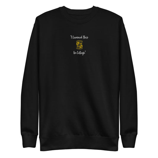"This one time in advanced camp" Sweatshirt